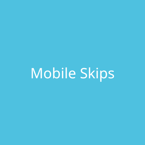 Mobile Skips Testimonial