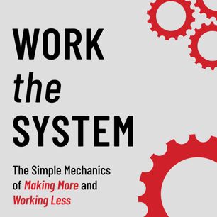 Work The System Podcast